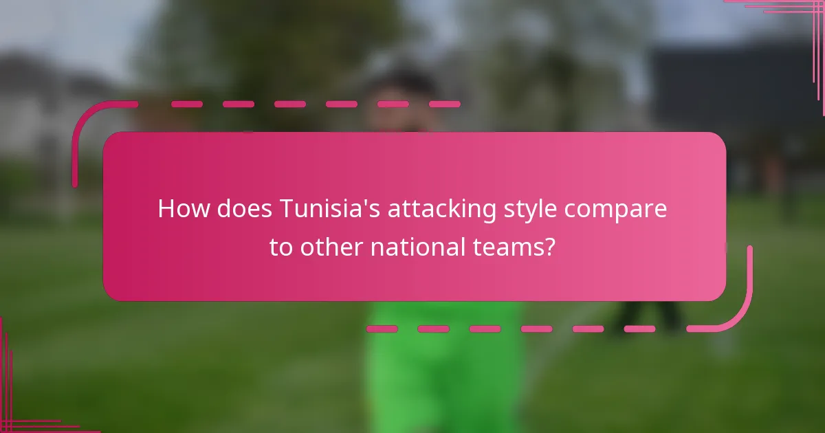 How does Tunisia's attacking style compare to other national teams?